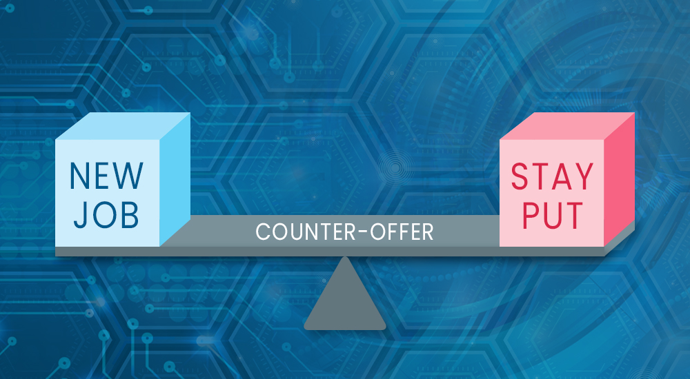 Should I accept a counteroffer Should I accept a counter-offer?